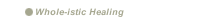 Whole-istic Healing